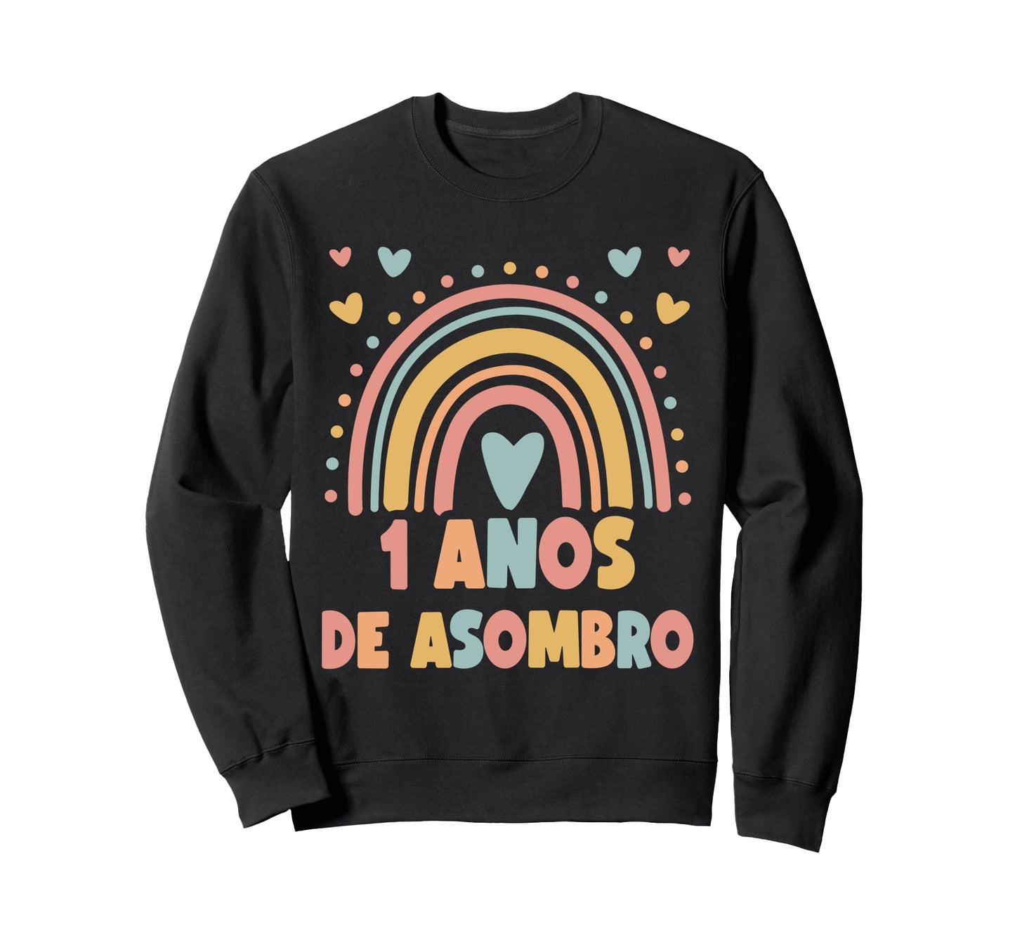 1 Year Old Boho Rainbow 1St Spanish Sweatshirt - Trendy Graphic for Adults - T-Shirt, Sweatshirt, Hoodie