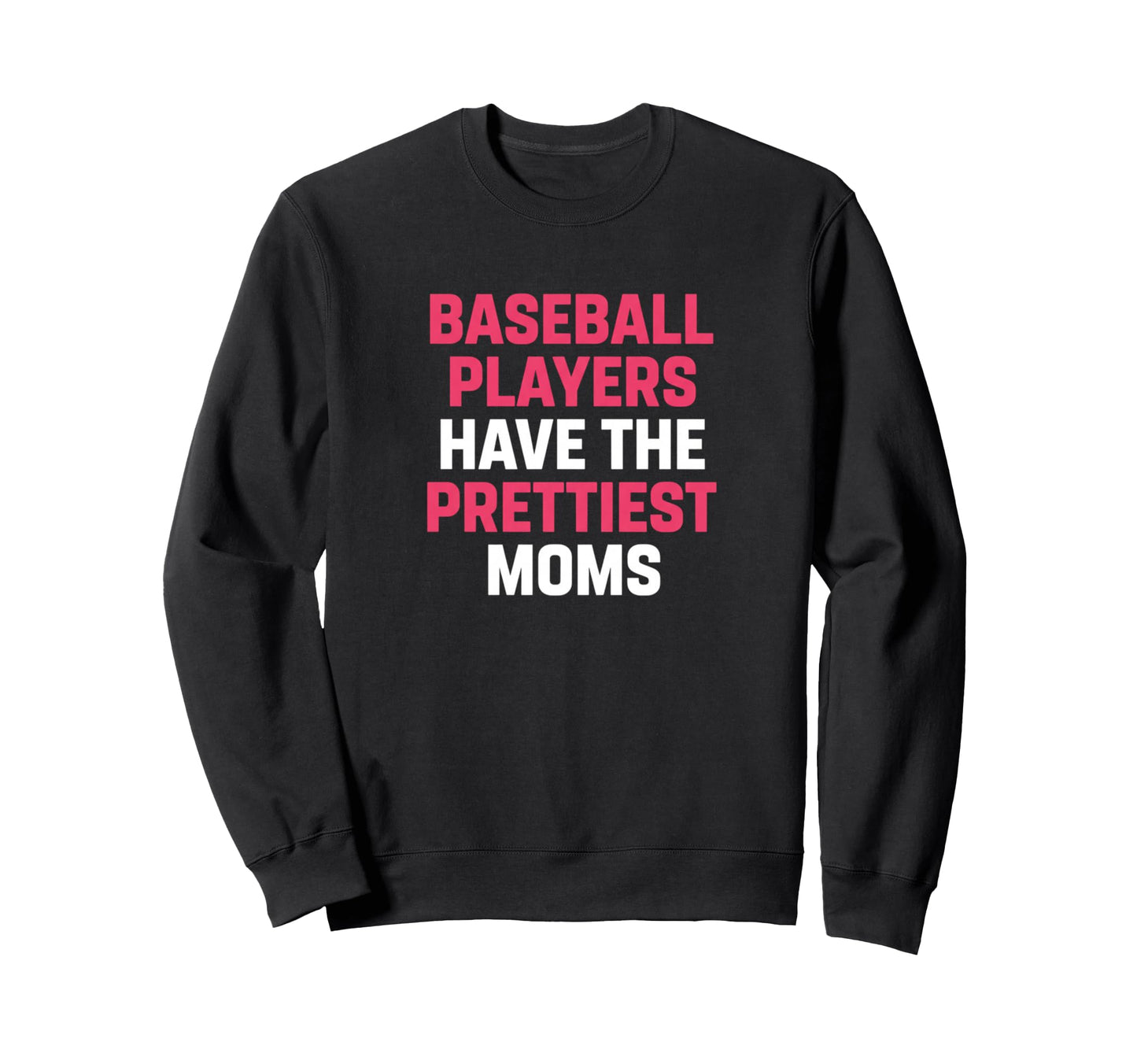 Baseball Mom Baseball Players Sweatshirt - Aesthetic Graphic Men Women - T-Shirt, Sweatshirt, Hoodie