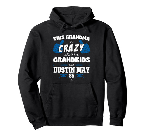 Grandma Crazy Dustin May Los Angeles Hoodie - Fun Novelty Design Unisex - T-Shirt, Sweatshirt, Hoodie