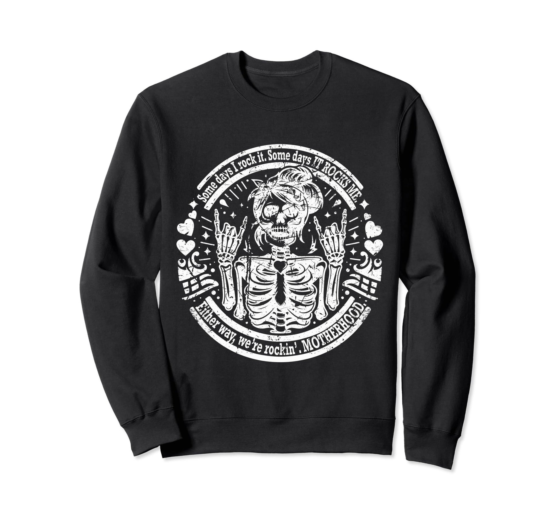 Some Days I Rock It Some Days It Sweatshirt - Custom Art Print Unisex - T-Shirt, Sweatshirt, Hoodie
