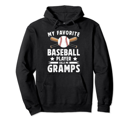 My Favorite Baseball Player Gramps Hoodie - Custom Art Print Unisex - T-Shirt, Sweatshirt, Hoodie