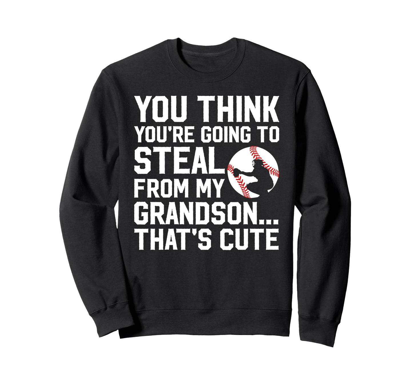 Baseball Catcher Grandma Funny Grandma Sweatshirt - Graphic Print Unisex - T-Shirt, Sweatshirt, Hoodie
