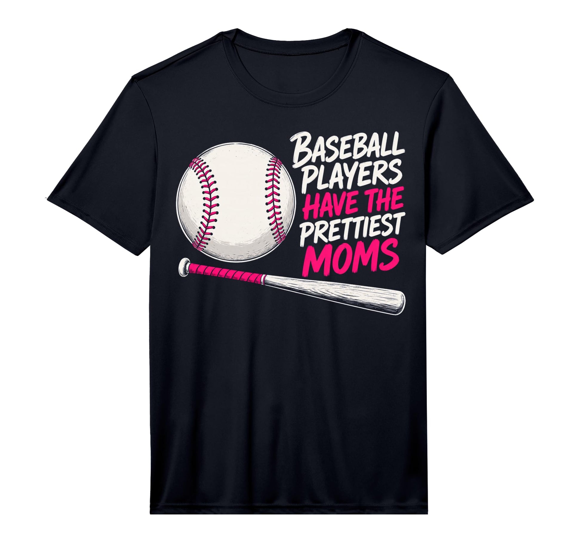 Mens Baseball Players Have Prettiest T-Shirt - Novelty Apparel Men Women - T-Shirt, Sweatshirt, Hoodie