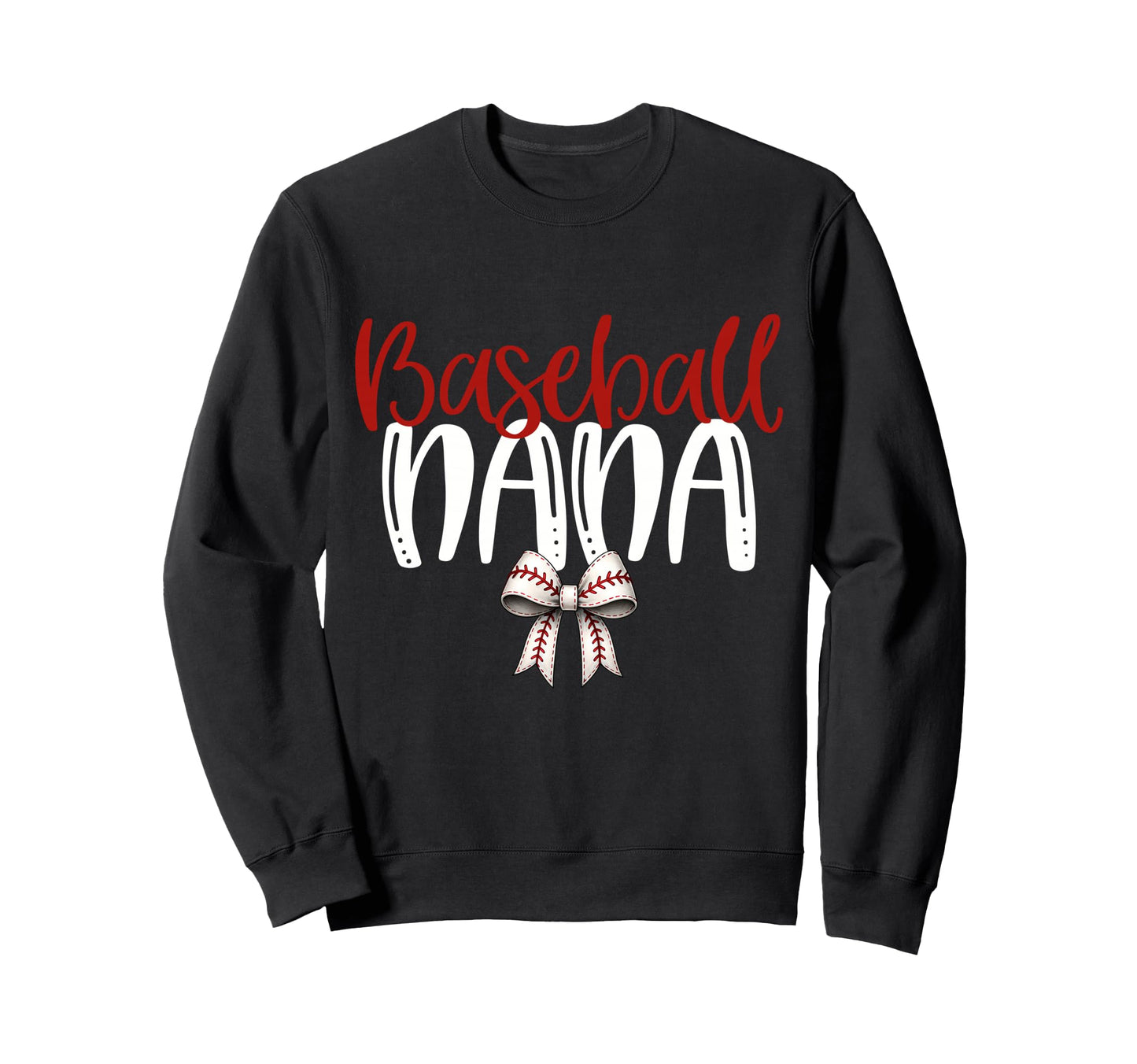 Baseball Nana Coquette Bow Game Sweatshirt - Fun Novelty Design Men Women - T-Shirt, Sweatshirt, Hoodie