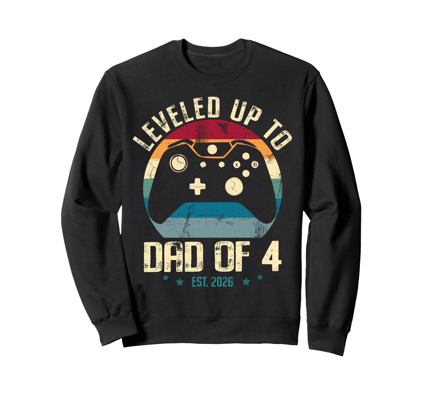 I Leveled Up To Dad 4 2026 New Gamer Sweatshirt - Minimalist Print Unisex - T-Shirt, Sweatshirt, Hoodie