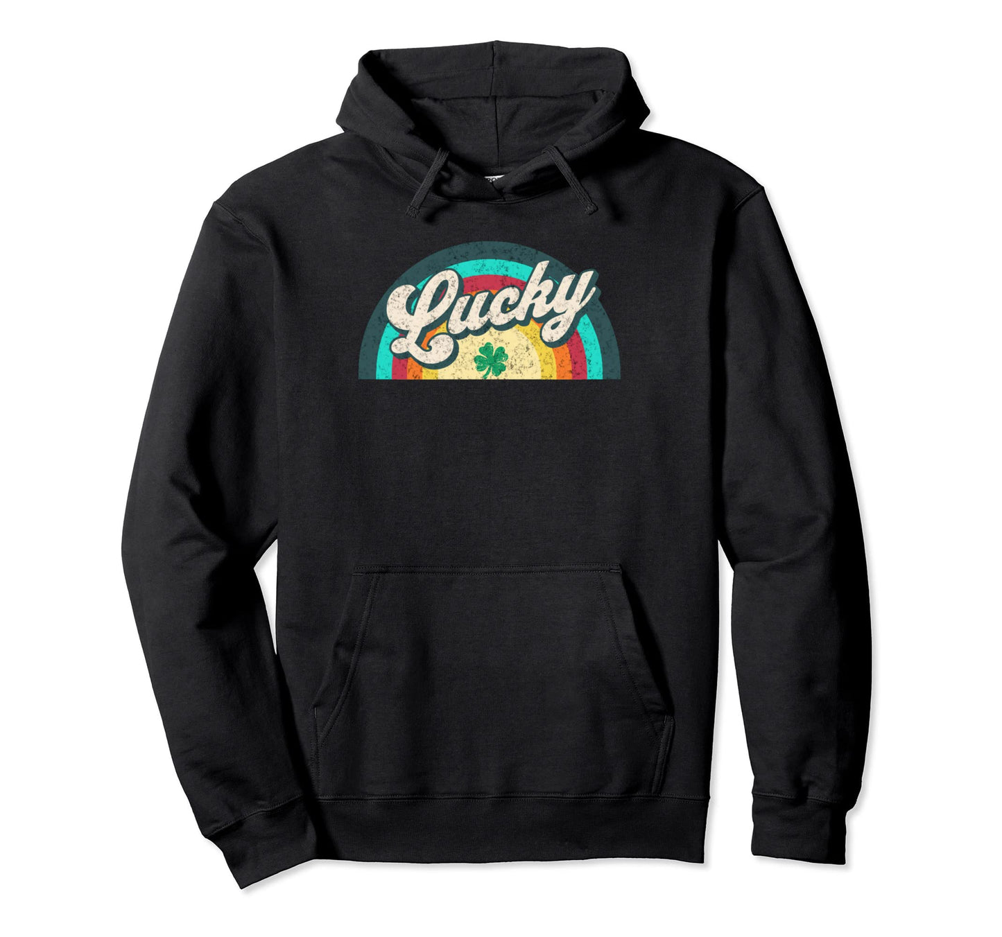 St Patricks Day Irish Lucky Rainbow Hoodie - Novelty Apparel Unisex - T-Shirt, Sweatshirt, Hoodie