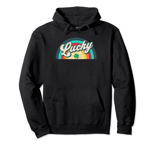 St Patricks Day Irish Lucky Rainbow Hoodie - Novelty Apparel Unisex - T-Shirt, Sweatshirt, Hoodie