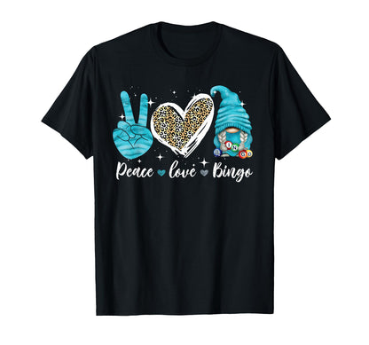 Peace Love Bingo Funny Bingo T-Shirt - Unique Graphic Men Women - T-Shirt, Sweatshirt, Hoodie