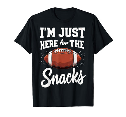 Im Just Here Snacks Funny Joke T-Shirt - Casual Everyday Wear for Adults - T-Shirt, Sweatshirt, Hoodie