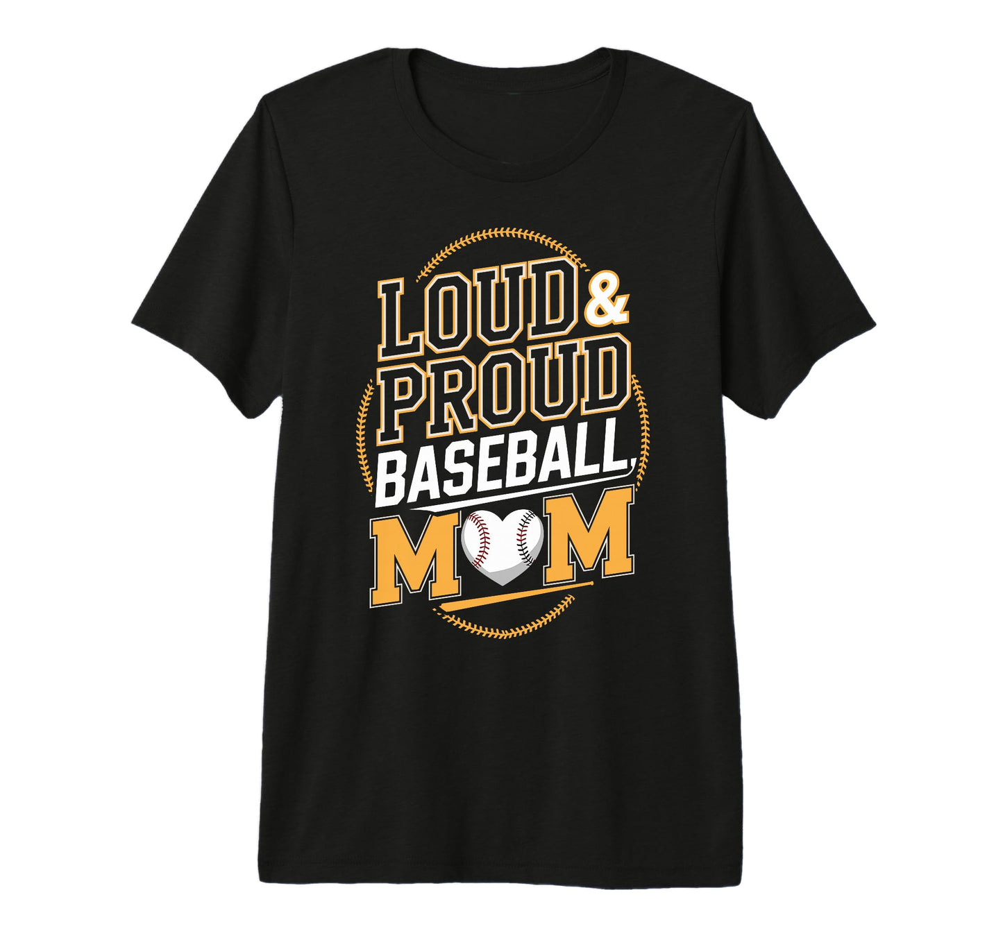 Loud And Proud Baseball Mom Fun Sports T-Shirt - Trendy Graphic Men Women - T-Shirt, Sweatshirt, Hoodie
