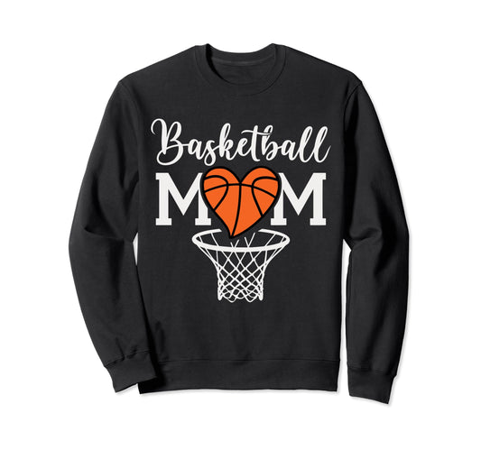 Basketball Mom Funny Mom Game Sweatshirt - Aesthetic Graphic for Adults - T-Shirt, Sweatshirt, Hoodie