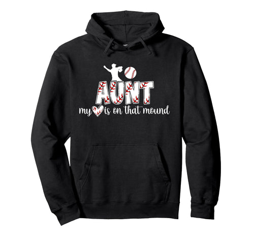 Proud Baseball Pitcher Aunt Baseball Hoodie - Novelty Apparel Men Women - T-Shirt, Sweatshirt, Hoodie