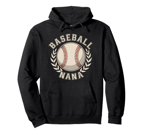 Baseball Nana Proud Grandma Granmother Hoodie - Custom Art Print Men Women - T-Shirt, Sweatshirt, Hoodie