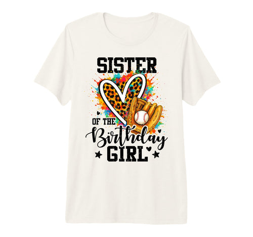 Sister Birthday Baseball Colorful T-Shirt - Aesthetic Graphic Men Women - T-Shirt, Sweatshirt, Hoodie