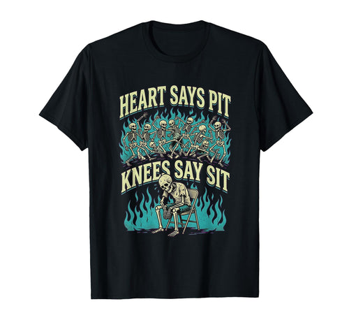 Heart Says Pit Knees Say Sit Skeleton T-Shirt - Custom Art Print Men Women - T-Shirt, Sweatshirt, Hoodie