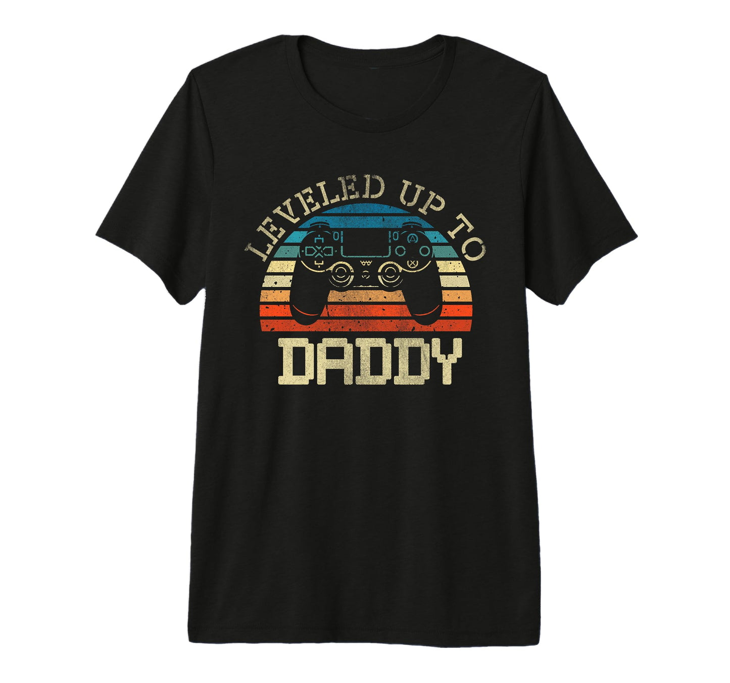 Leveled Up To Daddy Fathers Day Dad T-Shirt - Custom Art Print Unisex - T-Shirt, Sweatshirt, Hoodie