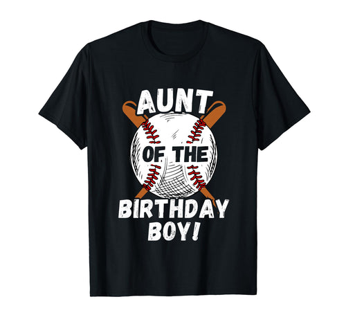 Funny Aunt Birthday Baseball Theme T-Shirt - Novelty Apparel Unisex - T-Shirt, Sweatshirt, Hoodie