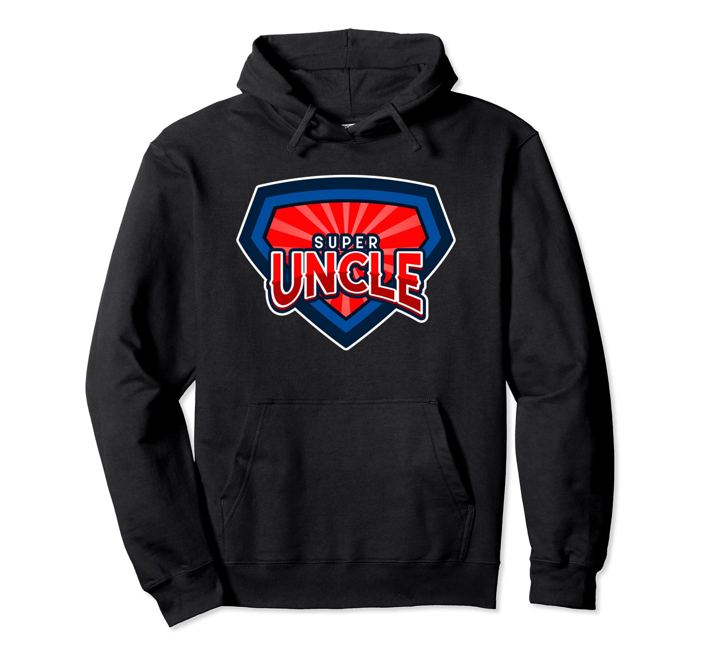 Super Uncle Funny Uncle Hero Hoodie - Trendy Graphic for Adults - T-Shirt, Sweatshirt, Hoodie