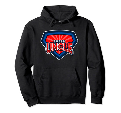 Super Uncle Funny Uncle Hero Hoodie - Trendy Graphic for Adults - T-Shirt, Sweatshirt, Hoodie