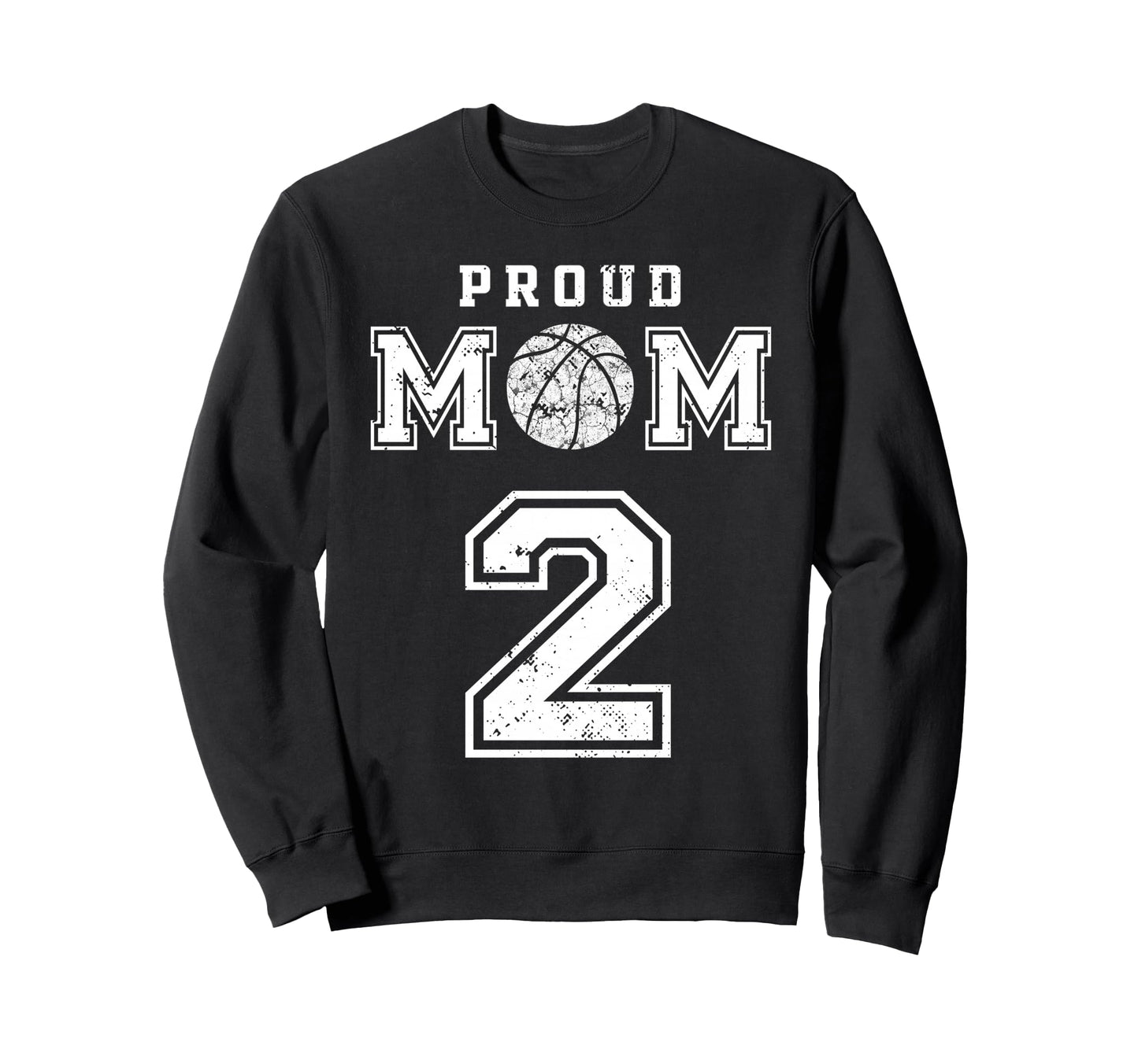 Custom Proud Basketball Mom Number Sweatshirt - Fun Novelty Design Unisex - T-Shirt, Sweatshirt, Hoodie
