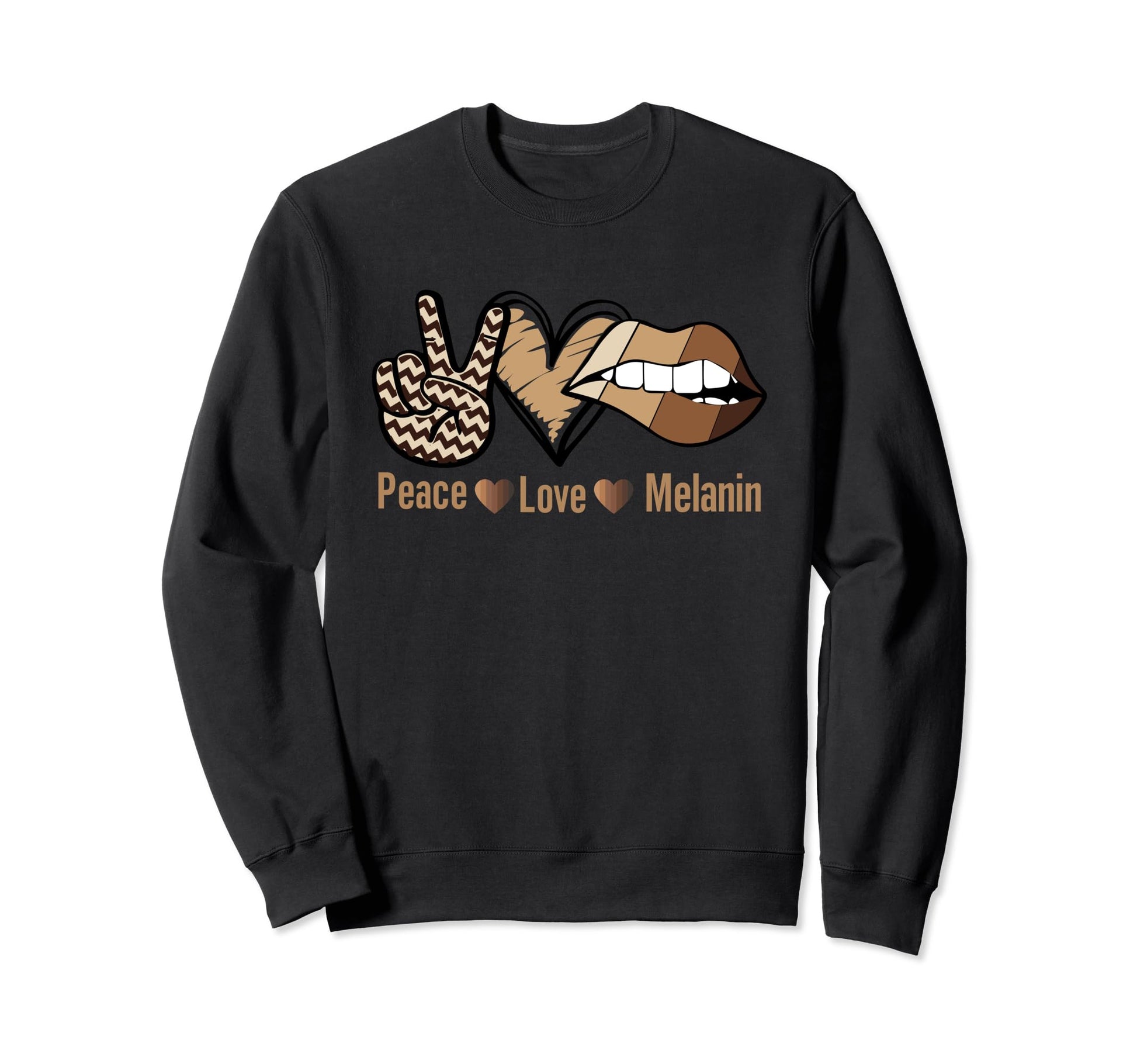 Peace Love Melanin African Sweatshirt - Aesthetic Graphic Men Women - T-Shirt, Sweatshirt, Hoodie