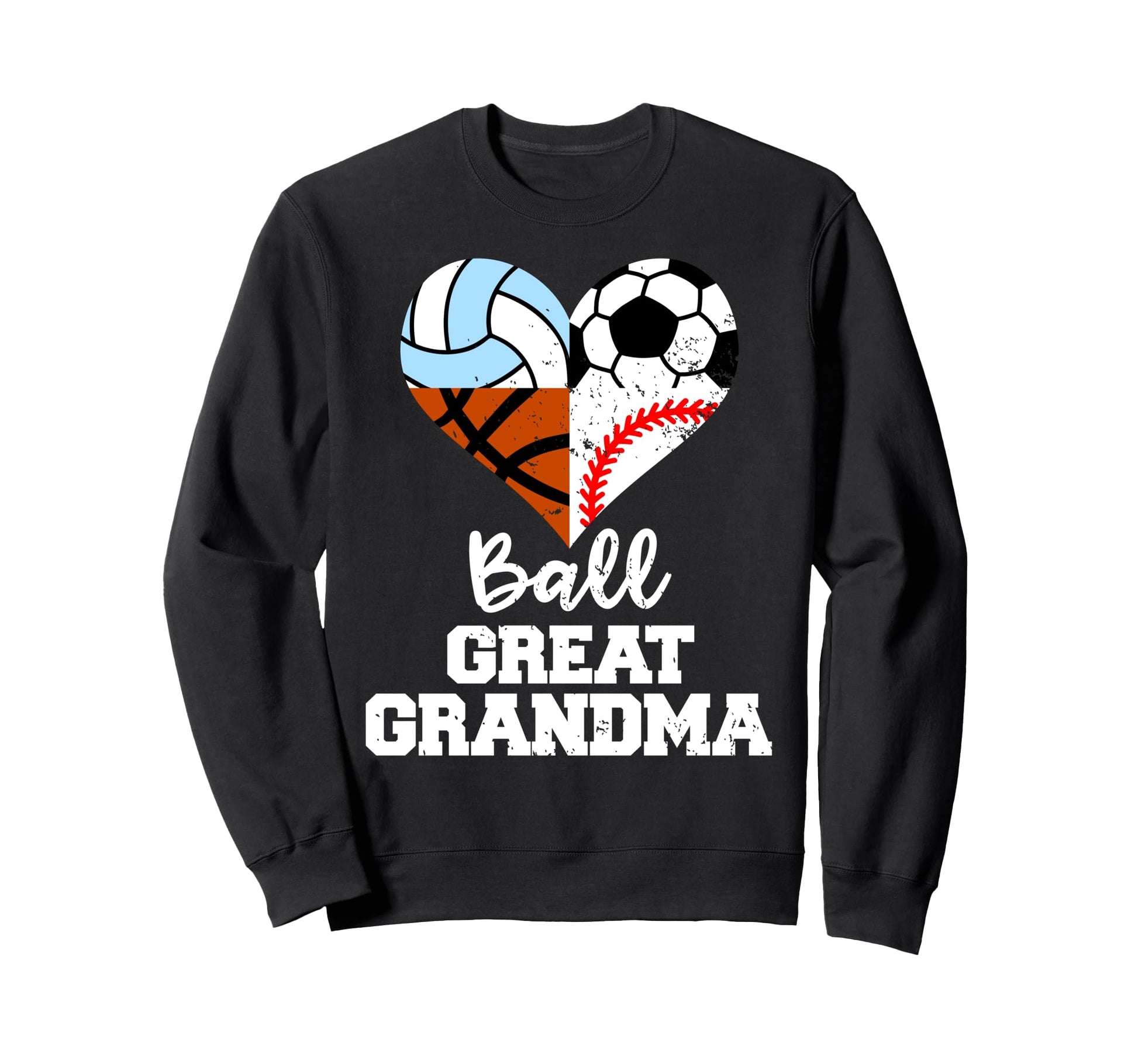 Ball Great Grandma Soccer Baseball Sweatshirt - Novelty Apparel Men Women - T-Shirt, Sweatshirt, Hoodie