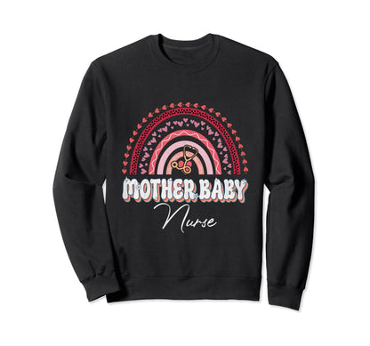Mother Nurse Rainbow Nursing Flower Sweatshirt - Trendy Graphic Unisex - T-Shirt, Sweatshirt, Hoodie