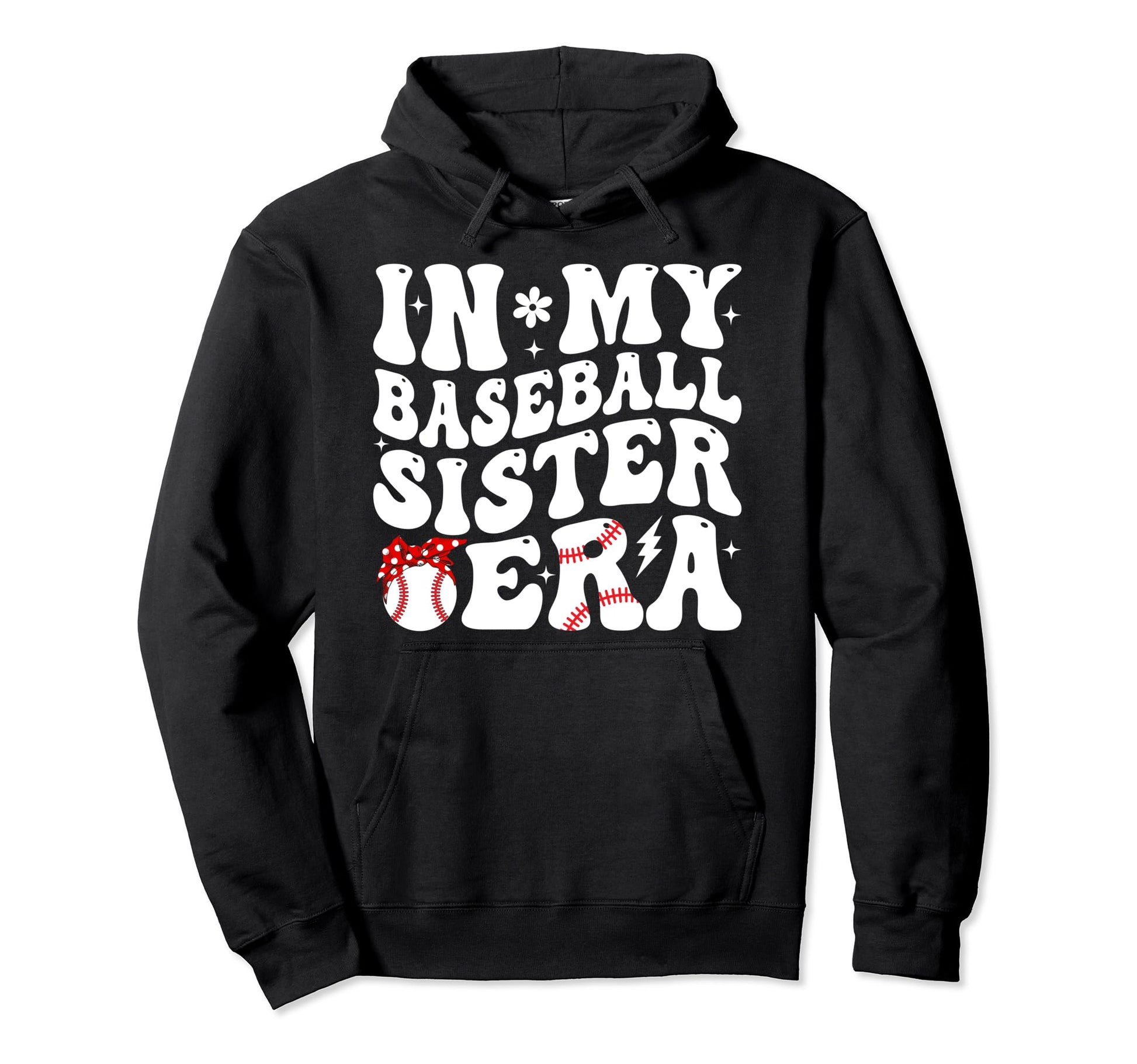 My Baseball Sister Era Groovy Baseball Hoodie - Fun Novelty Design Unisex - T-Shirt, Sweatshirt, Hoodie