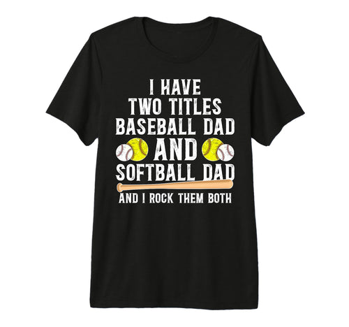 Mens Baseball Softball Dad Proud T-Shirt - Streetwear Style Men Women - T-Shirt, Sweatshirt, Hoodie