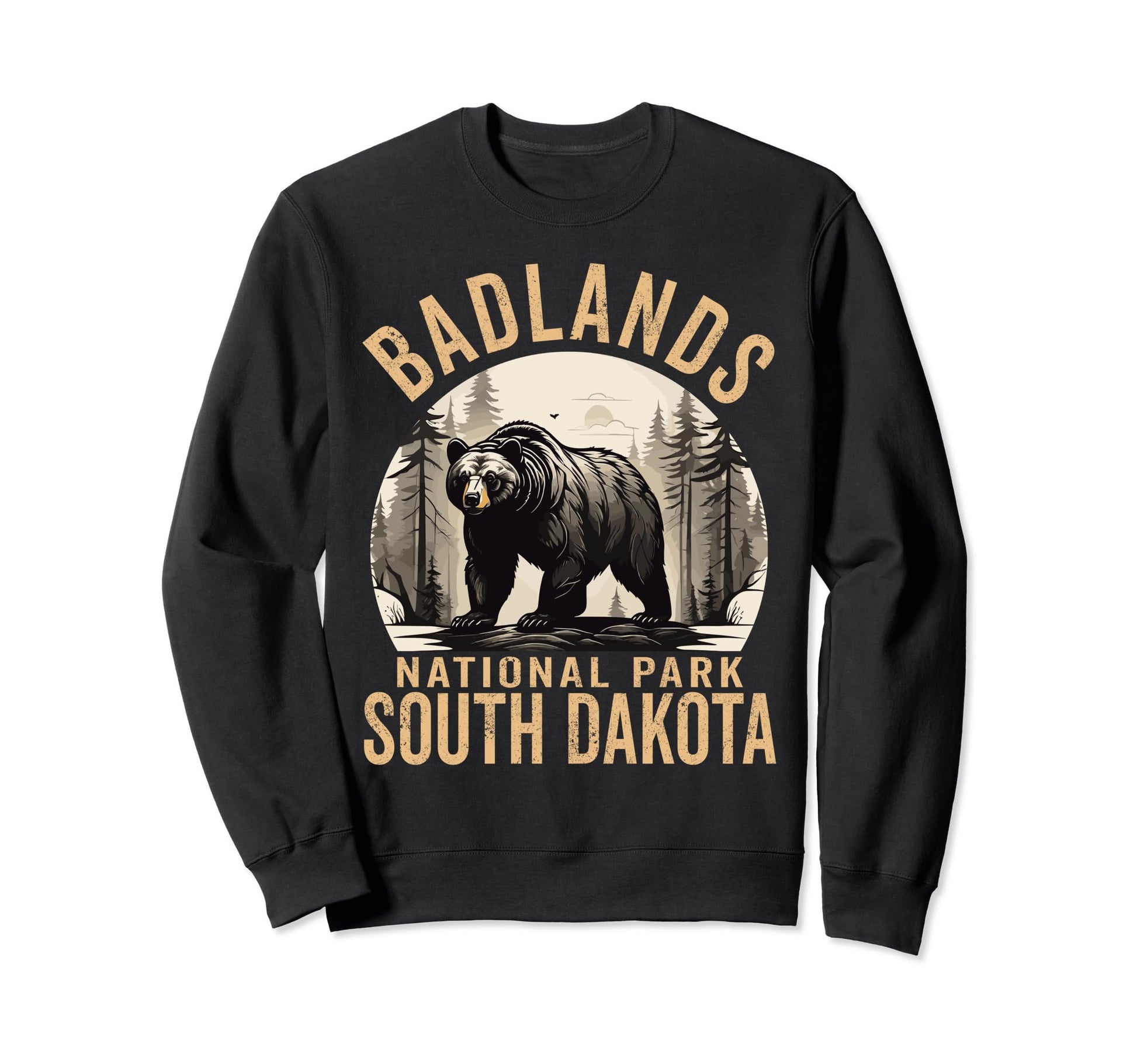 Badlands National Park South Sweatshirt - Fun Novelty Design for Adults - T-Shirt, Sweatshirt, Hoodie