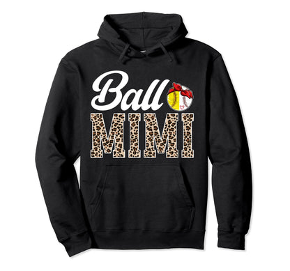 Ball Mimi Leopard Softball Baseball Mimi Hoodie - Streetwear Style Unisex - T-Shirt, Sweatshirt, Hoodie