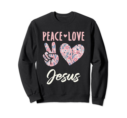 Peace Love Jesus Gifts And Sweatshirt - Minimalist Print for Adults - T-Shirt, Sweatshirt, Hoodie