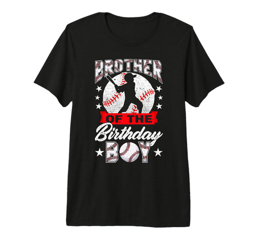 Funny Brother Birthday Day Baseball T-Shirt - Aesthetic Graphic Men Women - T-Shirt, Sweatshirt, Hoodie