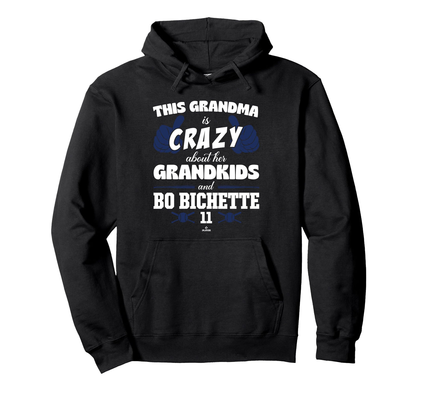 Grandma Crazy Bo Bichette Toronto Hoodie - Fun Novelty Design Men Women - T-Shirt, Sweatshirt, Hoodie