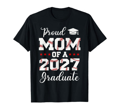 Proud Mom 2027 Graduate Baseball T-Shirt - Custom Art Print for Adults - T-Shirt, Sweatshirt, Hoodie