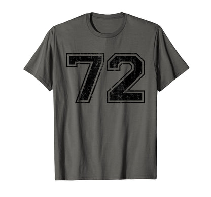Number 72 Varsity Distressed Sport Team T-Shirt - Novelty Apparel Unisex - T-Shirt, Sweatshirt, Hoodie