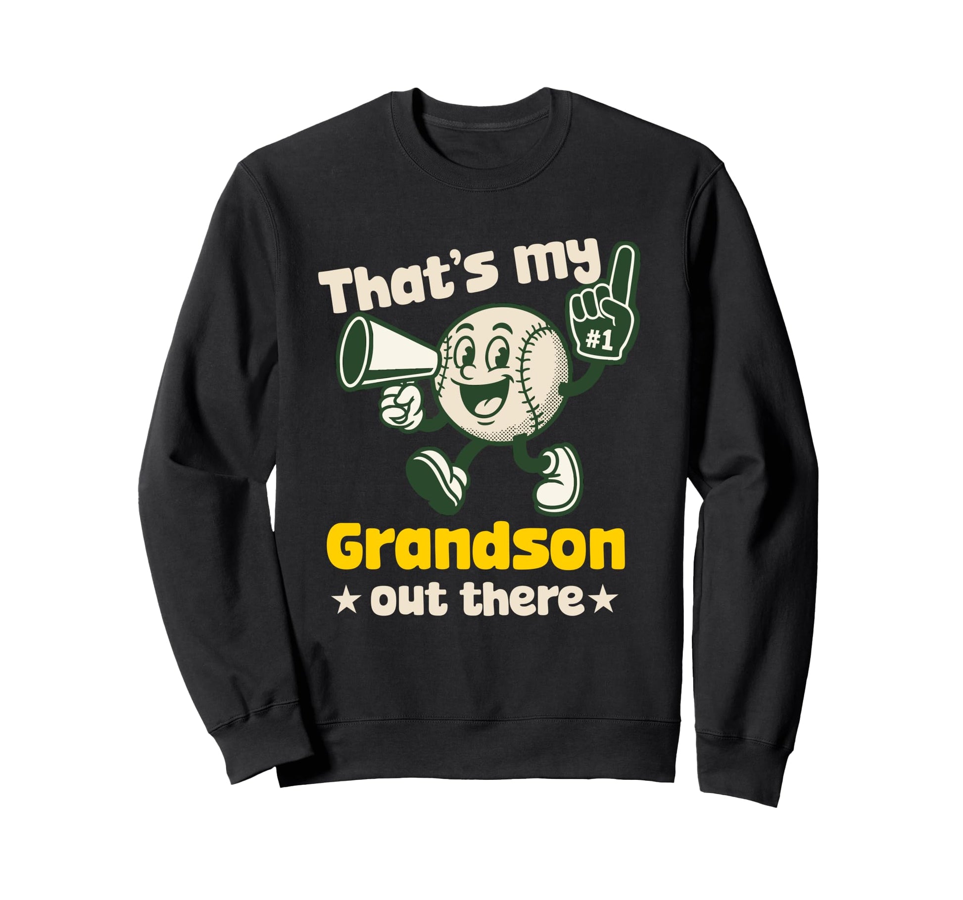 Thats My Grandson Out There Baseball Sweatshirt - Trendy Graphic Unisex - T-Shirt, Sweatshirt, Hoodie
