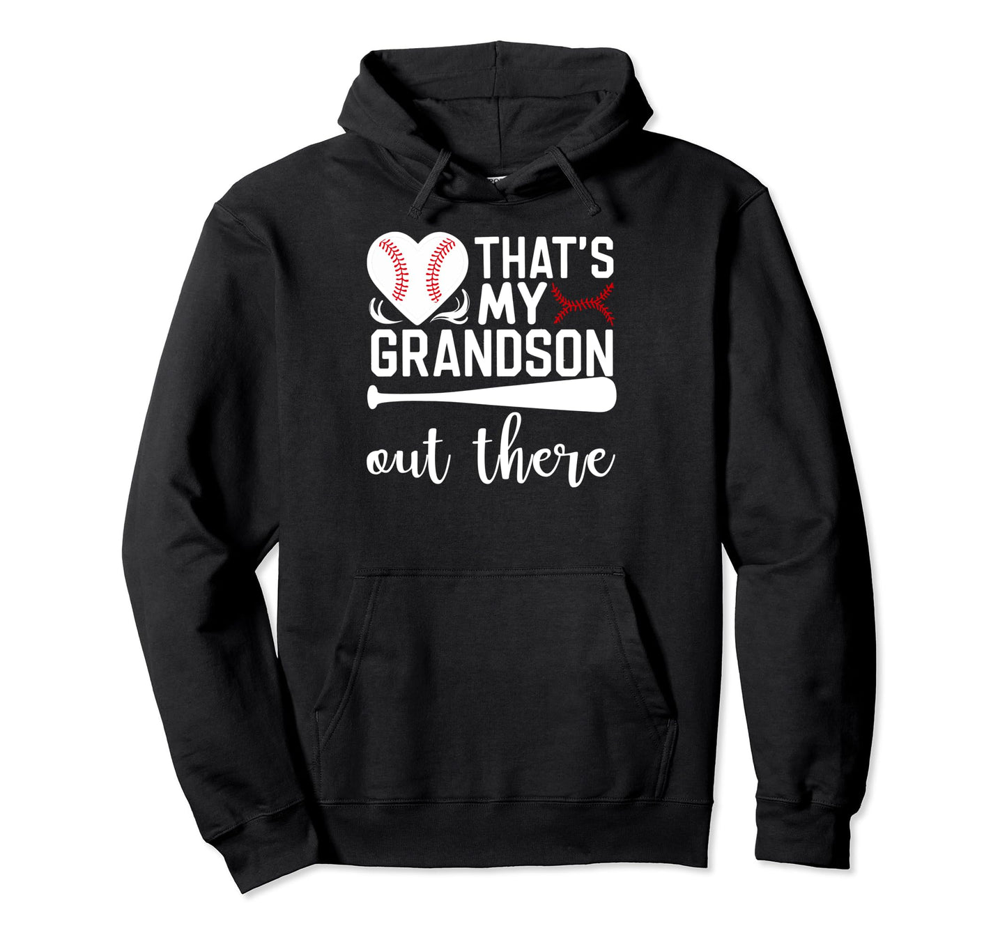 Thats My Grandson Out There Baseball Mothers Hoodie - Graphic Print Unisex - T-Shirt, Sweatshirt, Hoodie