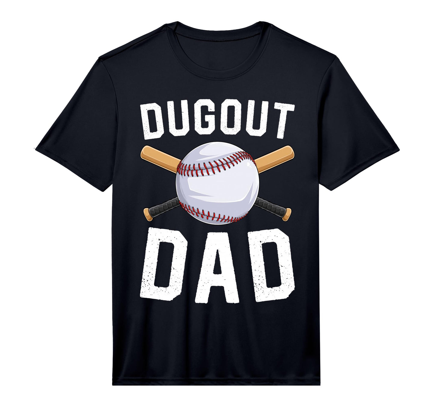 Dugout Dad Baseball Daddy Funny T-Shirt - Fun Novelty Design Men Women - T-Shirt, Sweatshirt, Hoodie