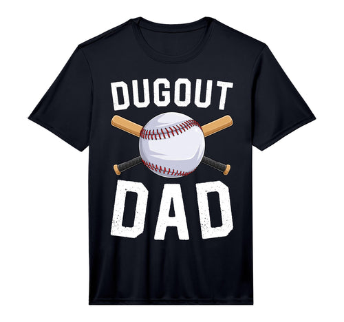 Dugout Dad Baseball Daddy Funny T-Shirt - Fun Novelty Design Men Women - T-Shirt, Sweatshirt, Hoodie
