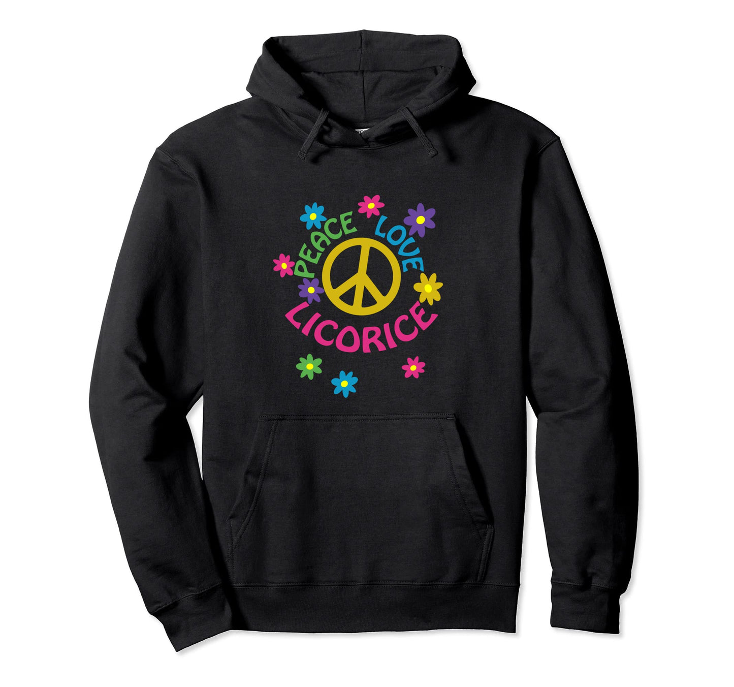 Peace Love Licorice Hoodie - Minimalist Print Men Women - T-Shirt, Sweatshirt, Hoodie