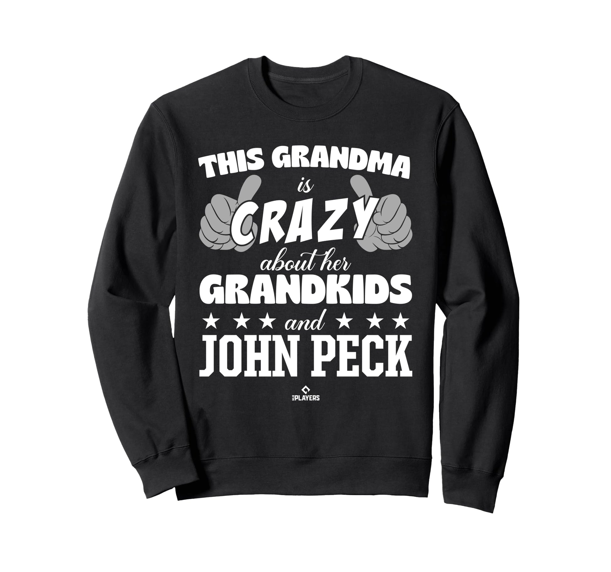 Grandma Crazy John Peck Prospect Sweatshirt - Fun Novelty Design Unisex - T-Shirt, Sweatshirt, Hoodie