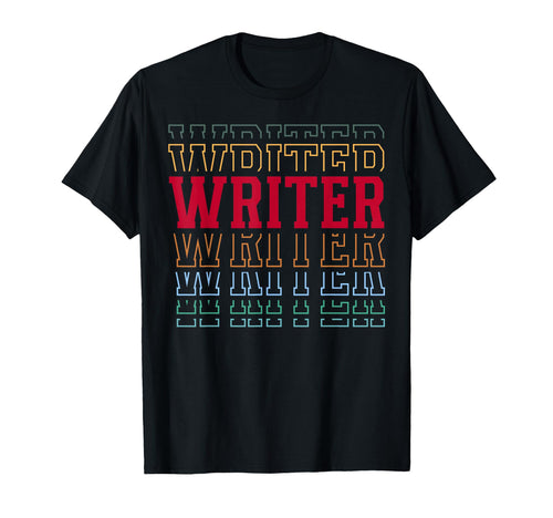 Writer Funny Layered Text Writing T-Shirt - Casual Everyday Wear for Adults - T-Shirt, Sweatshirt, Hoodie