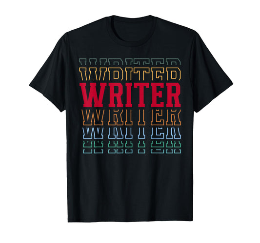Writer Funny Layered Text Writing T-Shirt - Casual Everyday Wear for Adults - T-Shirt, Sweatshirt, Hoodie