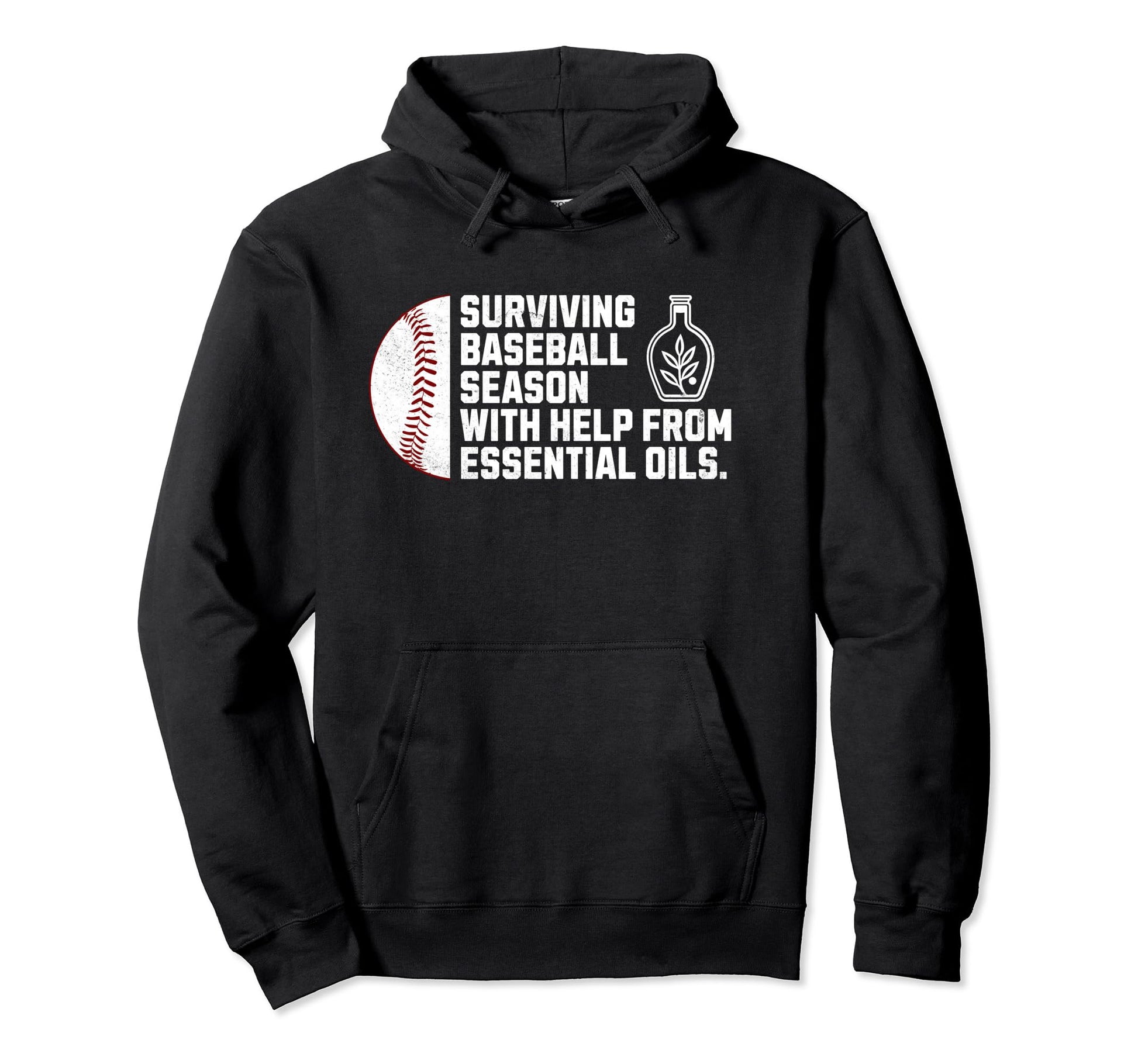 Surviving Baseball Season Oils Meme Oils Hoodie - Minimalist Print Unisex - T-Shirt, Sweatshirt, Hoodie