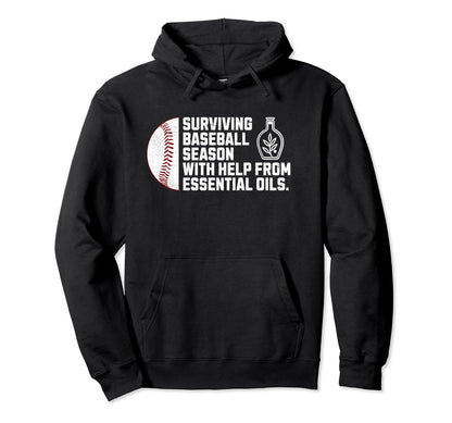 Surviving Baseball Season Oils Meme Oils Hoodie - Minimalist Print Unisex - T-Shirt, Sweatshirt, Hoodie