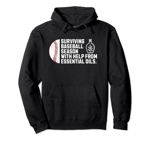 Surviving Baseball Season Oils Meme Oils Hoodie - Minimalist Print Unisex - T-Shirt, Sweatshirt, Hoodie