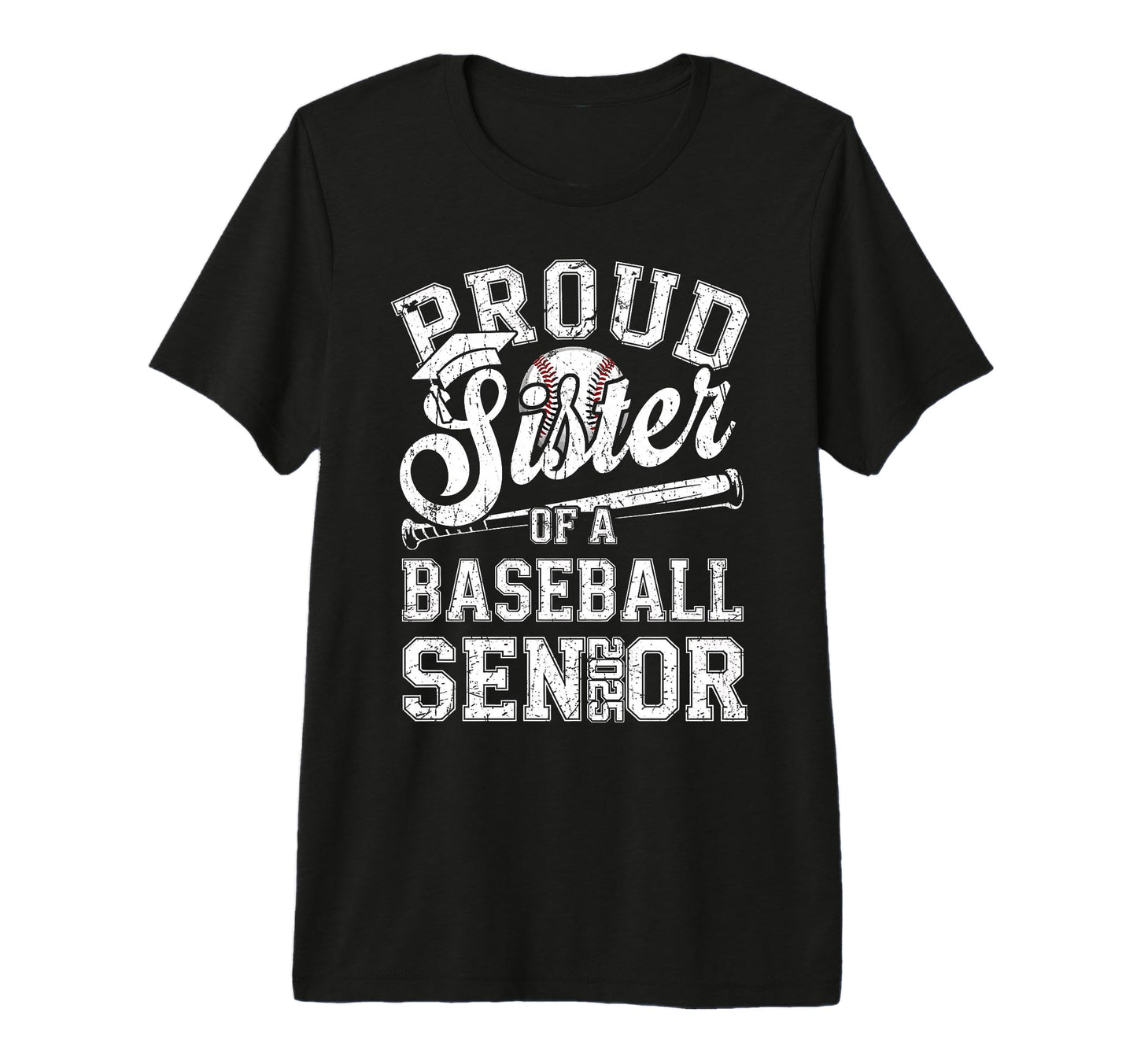 Proud Sister 2025 Senior Baseball T-Shirt - Graphic Print for Adults - T-Shirt, Sweatshirt, Hoodie