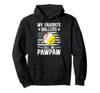 Favorite Ballers Call Me Baseball Softball Hoodie - Novelty Apparel Unisex - T-Shirt, Sweatshirt, Hoodie
