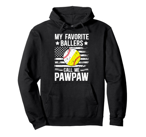 Favorite Ballers Call Me Baseball Softball Hoodie - Novelty Apparel Unisex - T-Shirt, Sweatshirt, Hoodie